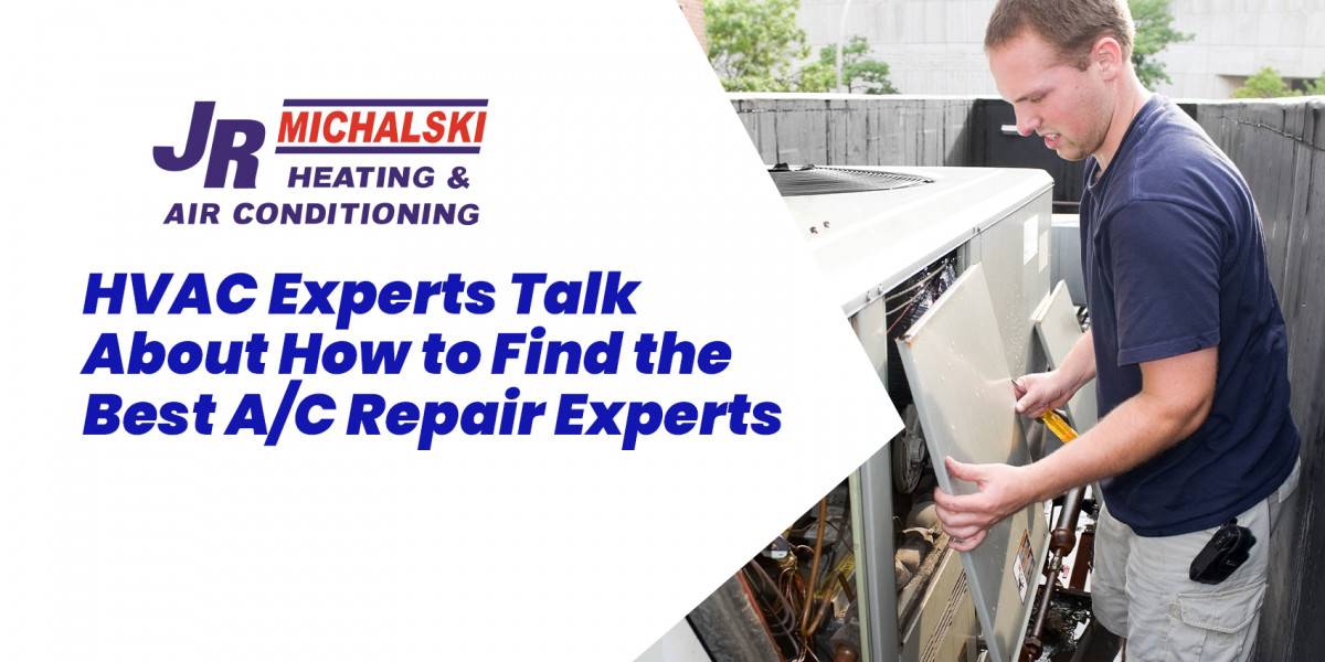 HVAC Experts Talk About How to Find the Best A/C Repair Experts